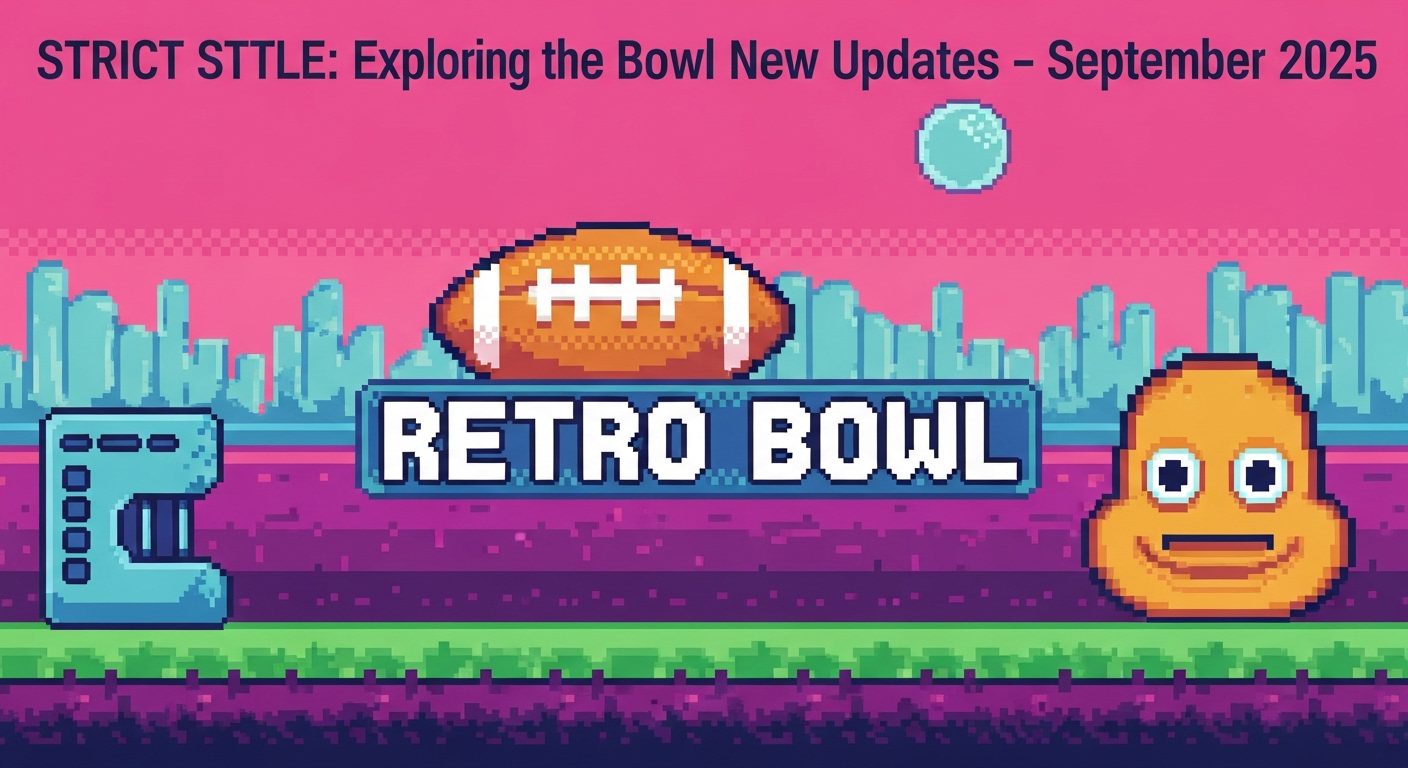 Exploring the Latest Retro Bowl New Updates - September 2025